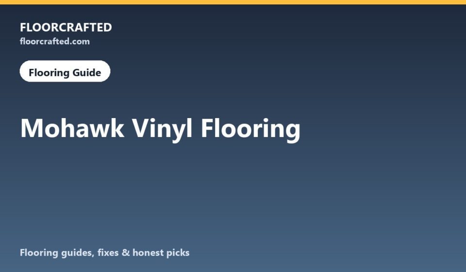 Mohawk Vinyl Flooring