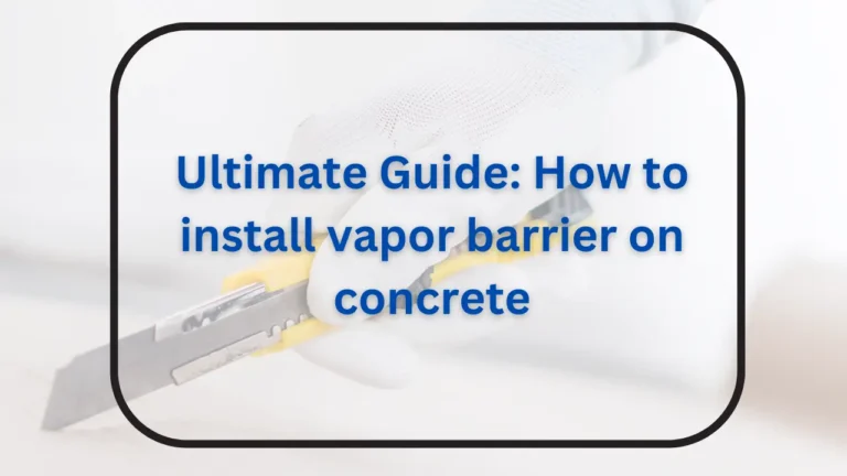 How to install vapor barrier on concrete