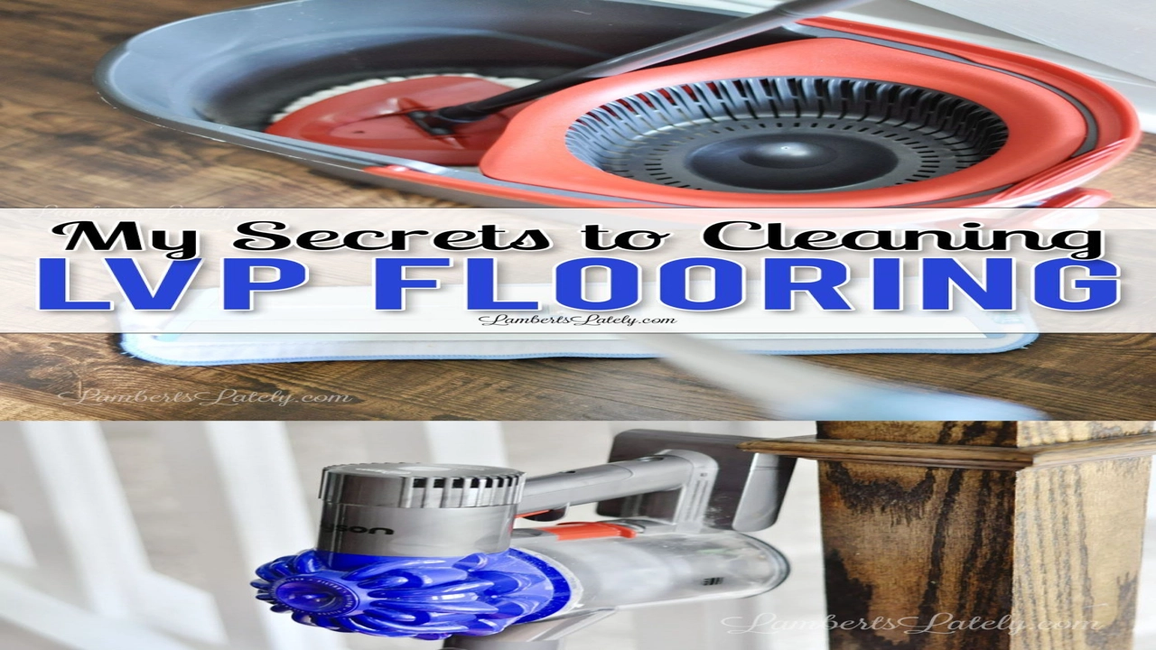 LVP floors dirty?  Best cleaner tips inside!