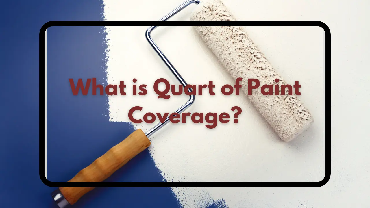 Paint coverage per quart