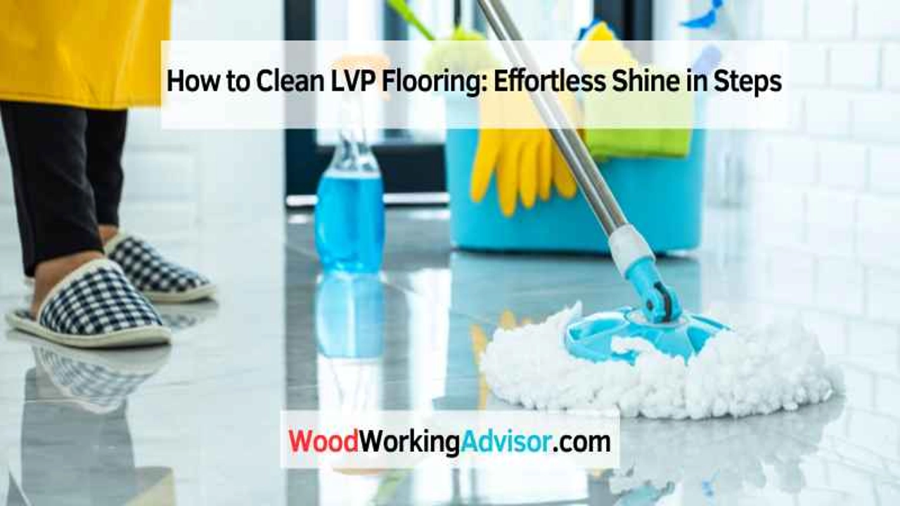 Shine Your LVP Floors Effortlessly