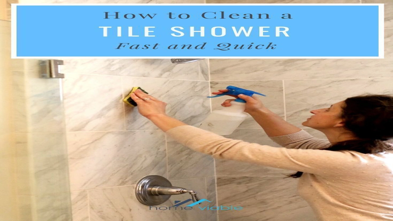 how to clean shower tiles without scrubbing